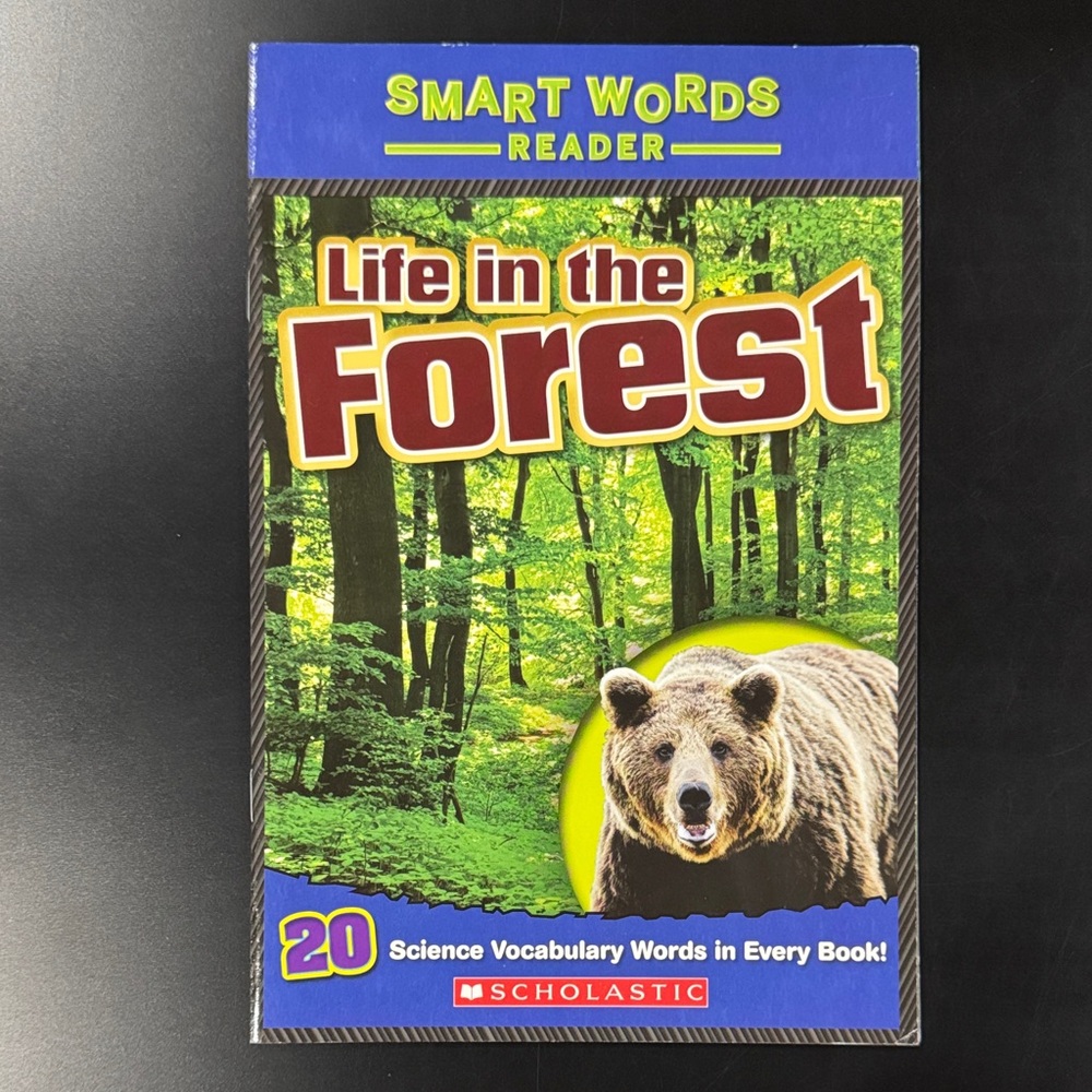 Smart Words Reader: Life in the Forest - Scholastic Softcover Children Book